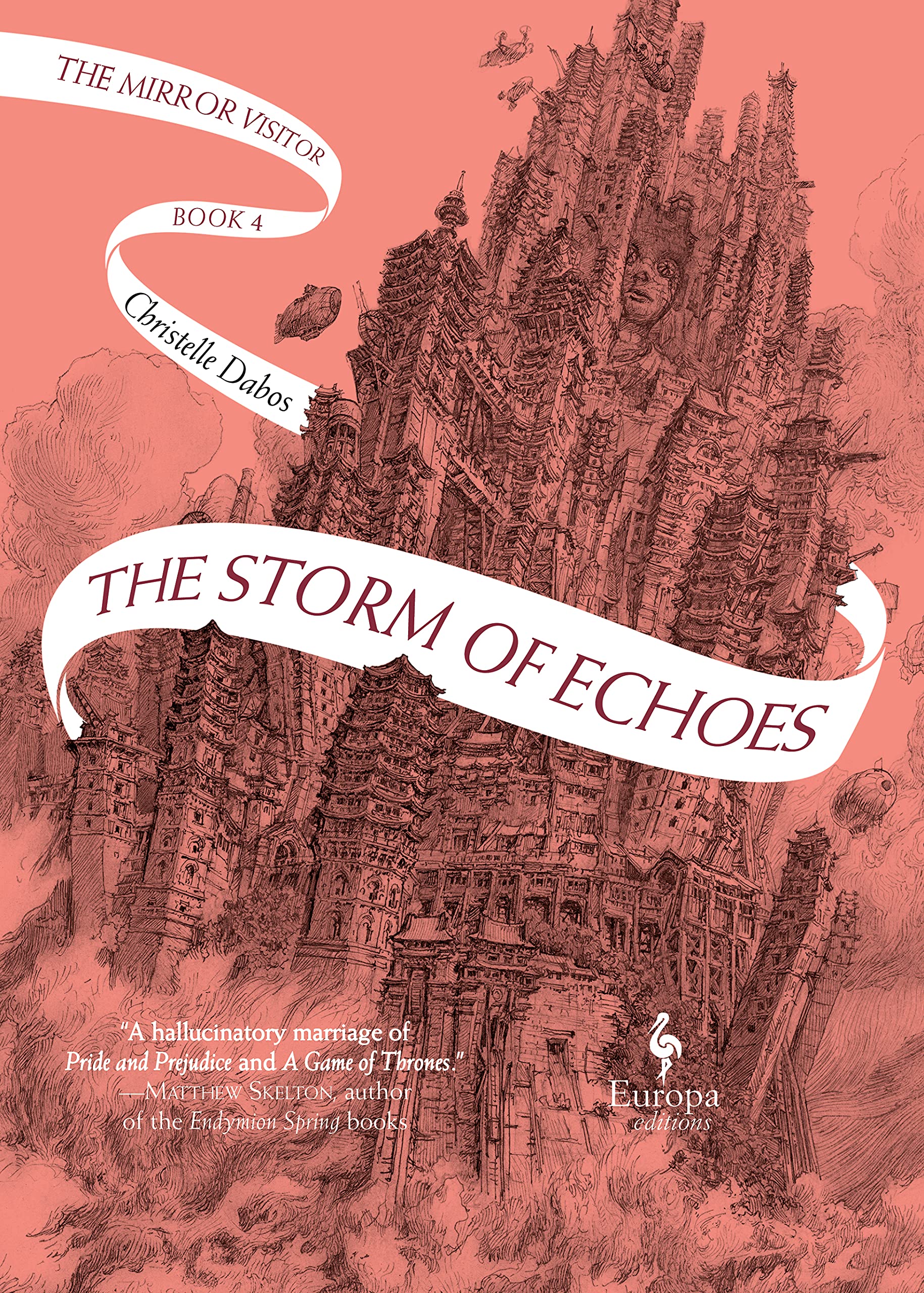 The Storm of Echoes: Book Four of the Mirror Visitor Quartet by